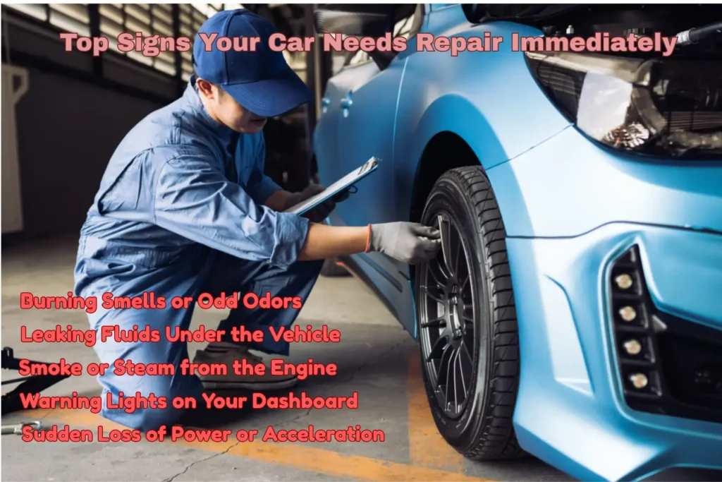 Top Signs Your Car Needs Repair Immediately